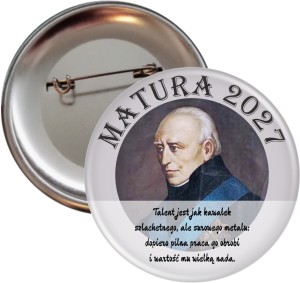 Matura - przypinka 56mm z cyctatem - Stanisław Staszic