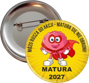 Mózg rusza do akcji - matura - przypinka 56mm