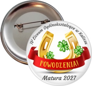 Powodzenia Matura 2025 - przypinka 56mm 