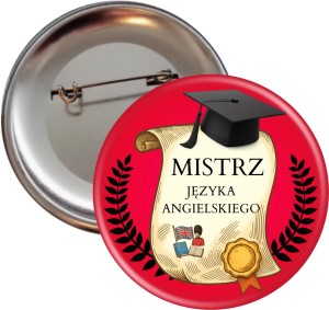 Mistrz Języka Angielskiego - przypinka 56mm
