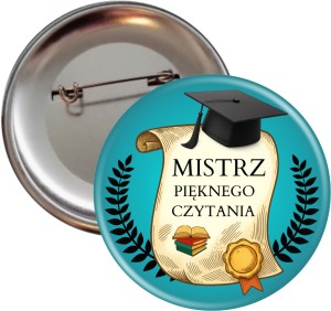  Mistrz Pięknego Czytania- przypinka 56mm