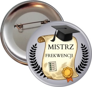 Mistrz Frekwencji - przypinka 56mm