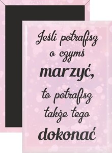 g7756 Jeśli potrafisz o czymś marzyć magnes prostokątny.jpg