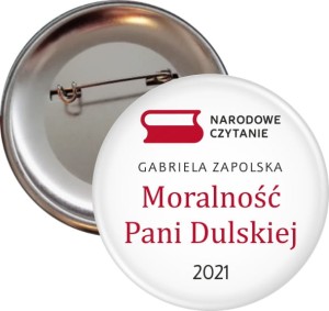 g3330 Narodowe Czytanie 2021 - Morlaność Pani Dulskiej - przypinka 56mm.jpg
