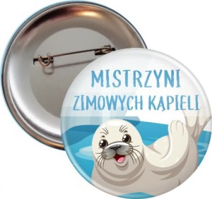 Mistrzyni zimowych kąpieli - przypinka 56mm