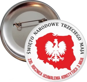 230. rocznica Konstytucji 3 Maja - przypinka 56mm