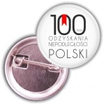 100 - lecie odzyskania niepodległości Polski - przypinka 25mm 