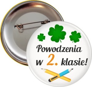 g7701 Powodzenia w 2 klasie przypinka 56mm.jpg