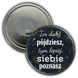 g7757 Im dalej pójdziesz magnes okrągły 56mm.jpg