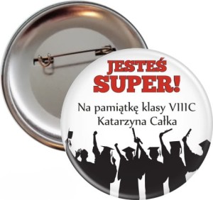 g7745 Jesteś super 8klasisto przypinka 56mm.jpg